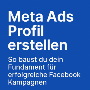 Meta Ads Profil erstellen Beitragsgrafik